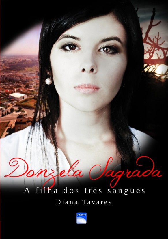 Donzela Sagrada - A filha dos três sangues - Vol II
