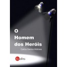 O Homem dos Heróis