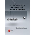 O PHD Completo da Imaginação de um Sonhador