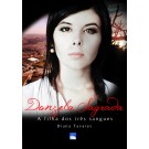 Donzela Sagrada - A filha dos três sangues - Vol II
