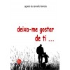 Deixa-me gostar de ti