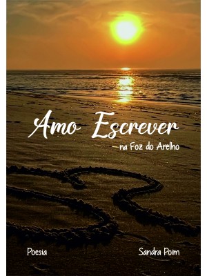 Amo Escrever na Foz do Arelho