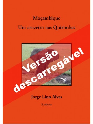 Moçambique Um cruzeiro nas Quirimbas