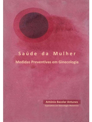 Saúde da Mulher - Medidas Preventivas em Ginecologia