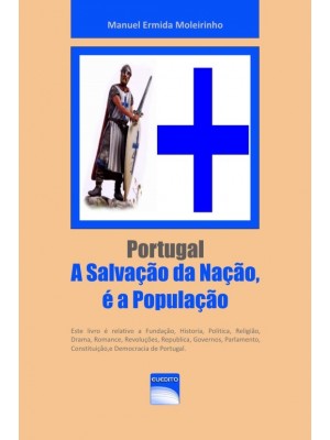 Portugal - A Salvação da Nação é a População