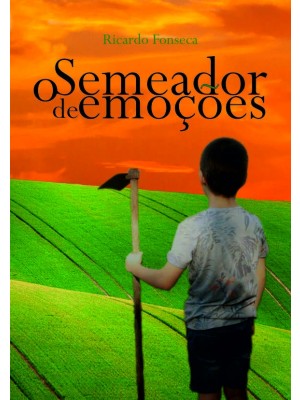 O Semeador de Emoções