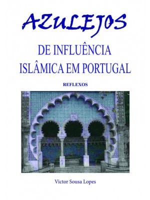 Azulejos de influência Islâmica em Portugal