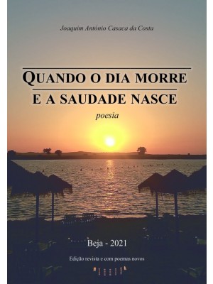 Quando o dia morre e a saudade nasce