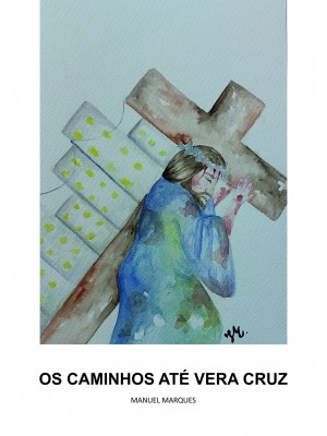 OS CAMINHOS ATÉ VERA CRUZ