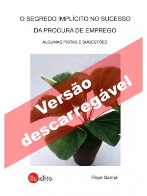 O Segredo Implícito no Sucesso da Procura de Emprego 