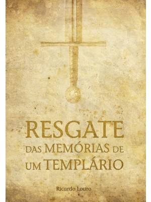 Resgate das Memórias de um Templário