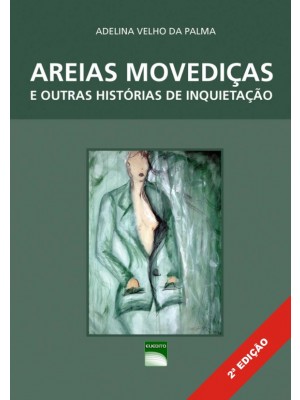 Areias movediças e outras histórias de inquietação