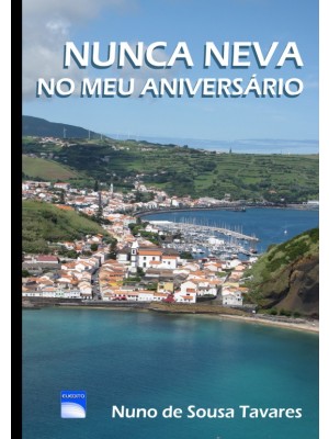 Nunca neva no meu aniversário