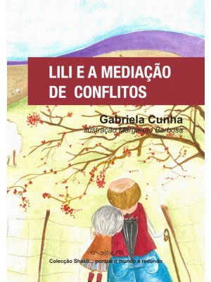 Lili e a Mediação de Conflitos 