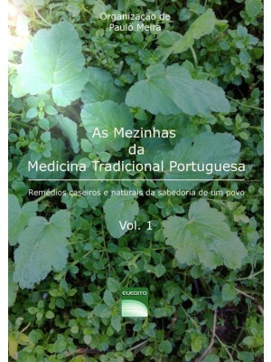 As Mezinhas da Medicina Tradicional Portuguesa - Vol 1
