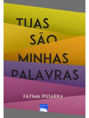 Tuas são minhas palavras