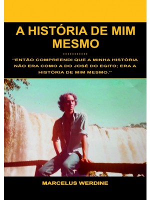 A história de mim mesmo